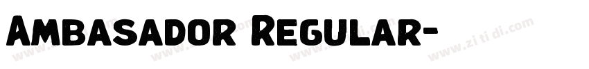 Ambasador Regular字体转换 Ambasador Regular字体转换